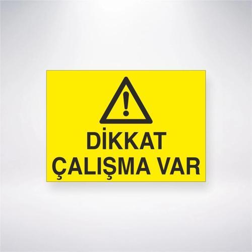 Dikkat Çalışma Var Sticker 20X28 Cm