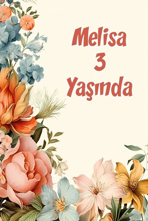 Renkli Çiçekler Temalı Doğum Günü Afişi -9 70X100 cm