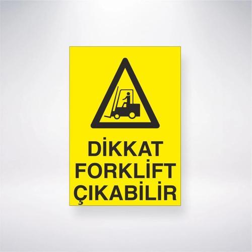 Dikkat Forklift Çıkabilir Sticker 20X28 Cm