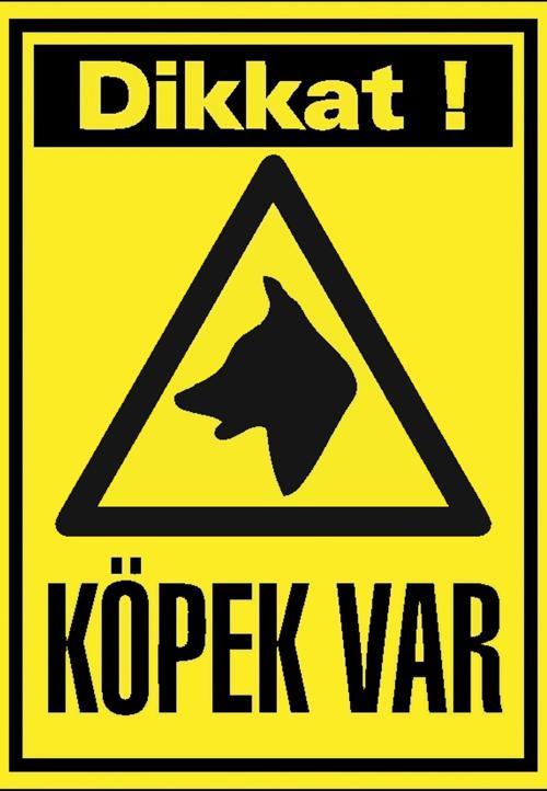 Dikkat Köpek Var Sticker 20X28 Cm