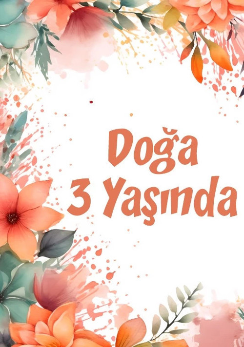 Çiçekler Temalı Doğum Günü Afişi -3 100X150 cm