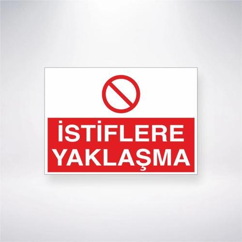 İstiflere Yaklaşma Sticker 20X28 Cm