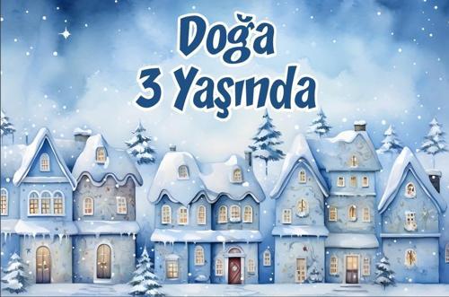 Kış ve Evler Temalı Doğum Günü Afişi 50X70 cm