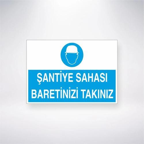 Şantiye Sahası Baretinizi Takınız Sticker 20X28 Cm