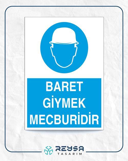 Baret Giymek Mecburidir İş Güvenlik Panoosu Sticker 20X28 Cm