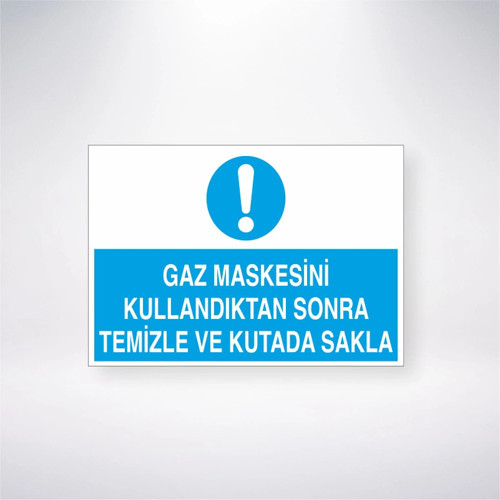 Gaz Maskesini Kullandıktan Sonra Temizle Ve Kutuda Sakla Sticker 20X28 Cm