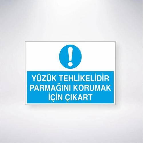 Yüzük Tehlikelidir Parmağını Korumak İçin Çıkart Sticker 20X28 Cm