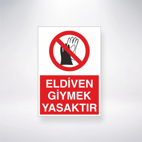 Eldiven Giymek Yasaktır Sticker 20X28 Cm