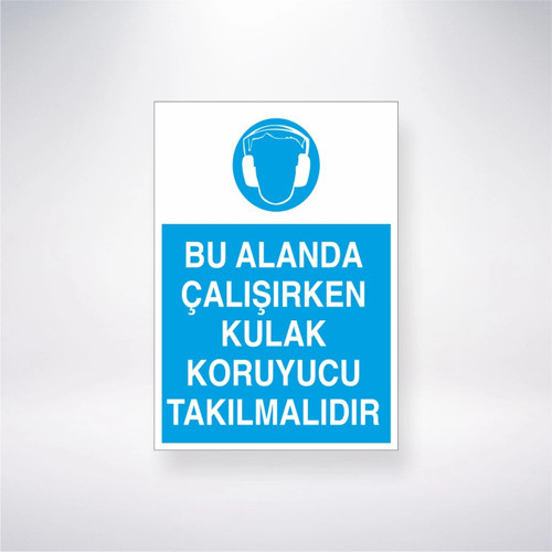 Bu Alanda Çalışırken Kulak Koruyucu Takılmalıdır Sticker 20X28 Cm