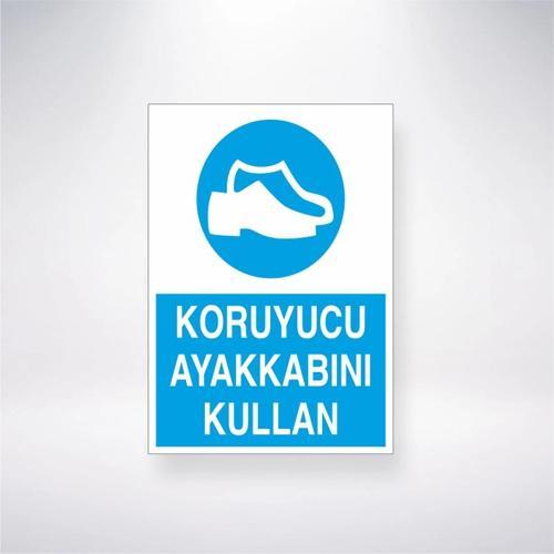Koruyucu Ayakkabını Kullan Sticker 20X28 Cm
