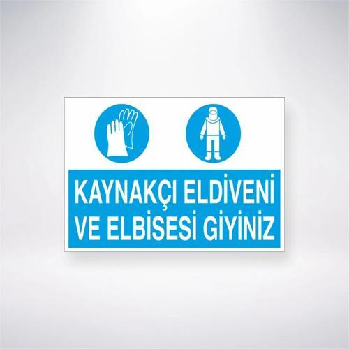 Kaynakçı Eldiveni ve Elbisesi Giyiniz Sticker 20X28 Cm