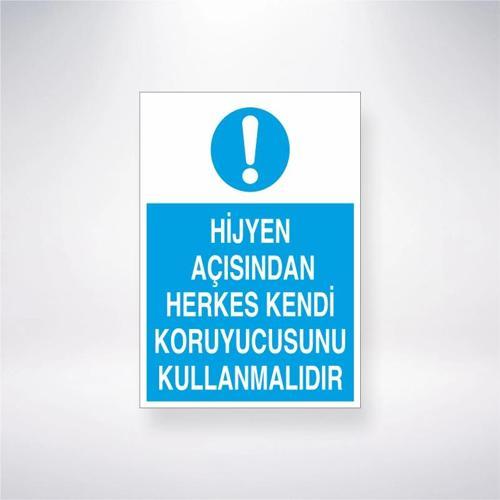 Hijyen Açısından Herkes Kendi Koruyucusunu Kullanmalıdır Sticker 20X28 Cm