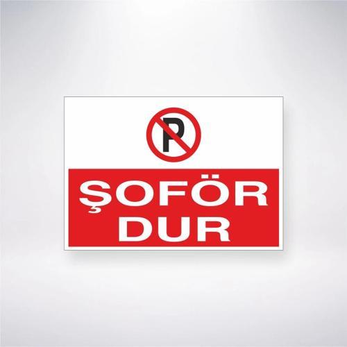 Şoför Dur Sticker 20X28 Cm