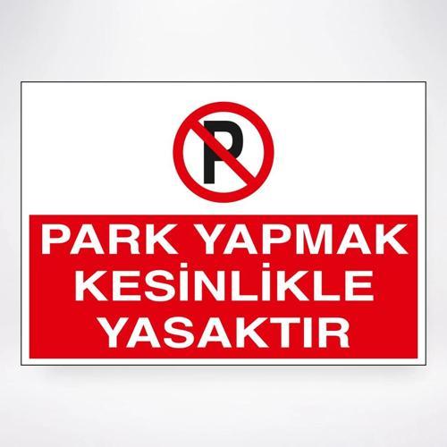 Park Yapmak Kesinlikle Yasaktır Sticker 20X28 Cm