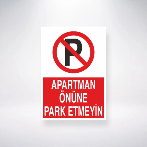 Apartman Önüne Park Etmeyin Sticker 20X28 Cm