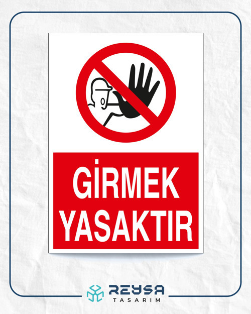 Girmek Yasaktır Sticker 20X28 Cm