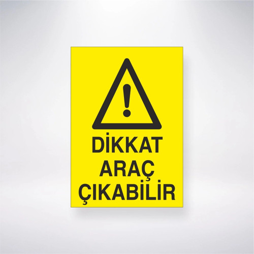 Dikkat Araç Çıkabilir Sticker 20X28 Cm