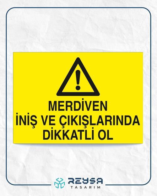 Merdiven İniş ve Çıkışlarında Dikkatli Ol Sticker 20X28 Cm