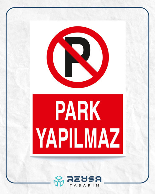 Park Yapılmaz Sticker 20X28 Cm