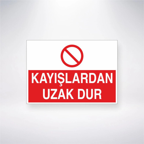 Kayışlardan Uzak Dur Sticker 20X28 Cm