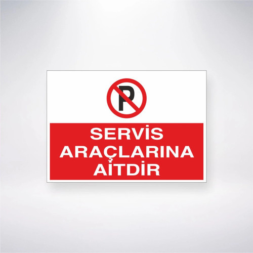 Servis Araçlarına Aittir Sticker 20X28 Cm