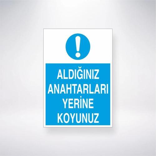 Aldığınız Anahtarları Yerine Koyun Sticker 20X28 Cm