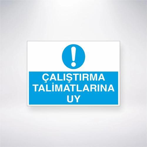 Çalışma Talimatlarına Uy Sticker 20X28 Cm