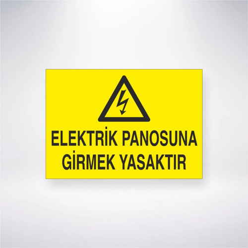 Elektrik Panosuna Girmek Yasaktır Sticker 20X28 Cm