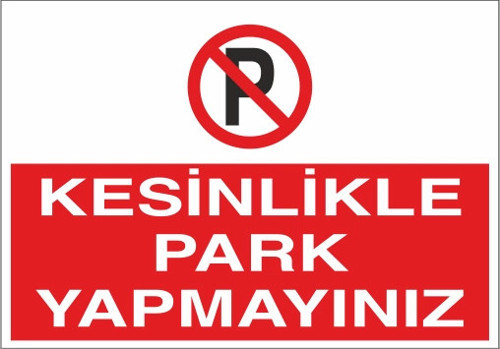 Kesinlikle Park Yapmayınız Sticker 20X28 Cm