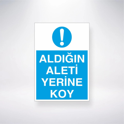 Aldığın Aleti Yerine Koy Sticker 20X28 Cm