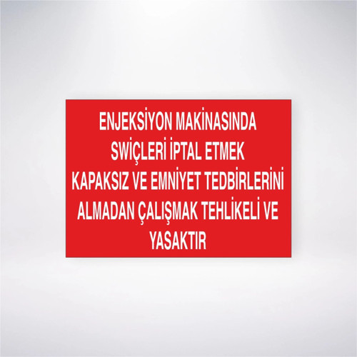 Enjeksiyon Makinasında Swiçleri İptal Etmek Kapaksız ve Emniyet Tedbirlerini Almadan Çalışmak Tehlik