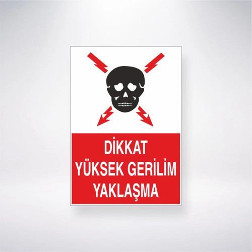 Dikkat Yüksek Gerilim Yaklaşma Sticker 20X28 Cm