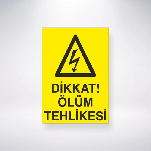 Diikat Ölüm Tehlikesi Sticker 20X28 Cm