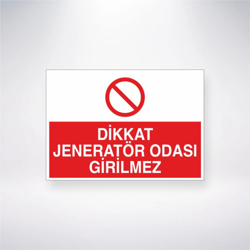 Dikkat Jeneratör Odası Girilmez Sticker 20X28 Cm
