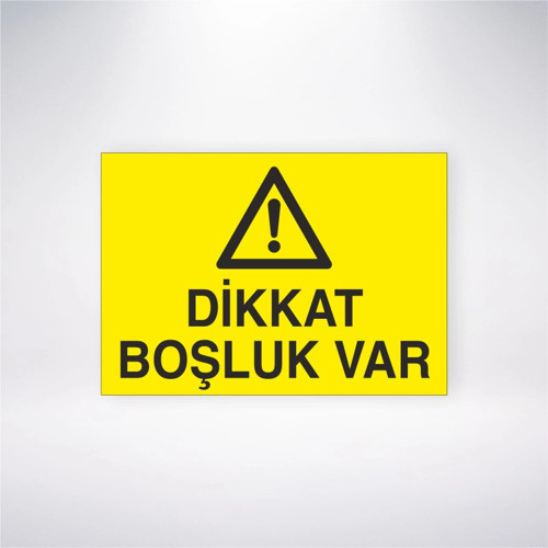 Dikkat Boşluk Var Sticker 20X28 Cm