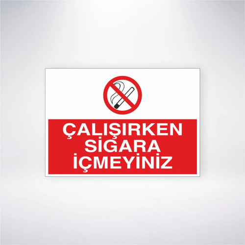 Çalışırken Sigara İçmeyiniz Sticker 20X28 Cm