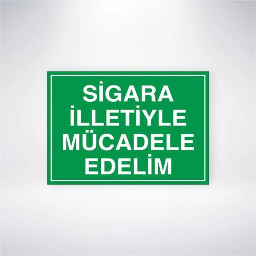 Sigara İlletiyle Mücadele Edelim Sticker 20X28 Cm