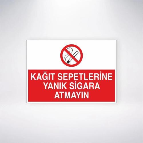 Kağıt Sepetlerine Yanık Sigara Atmayın Sticker 20X28 Cm