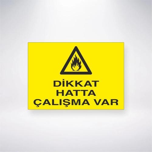 Dikkat Hatta Çalışma Var Sticker 20X28 Cm
