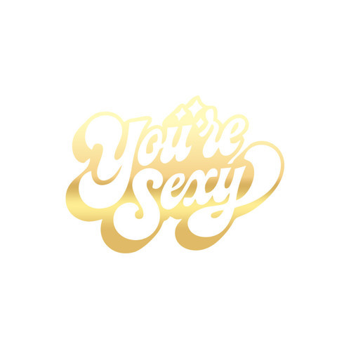 You're S*xy Sticker 17x17 Cm Gold