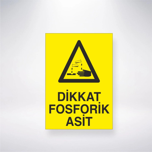 Dikkat Fosforik Asit Sticker 20X28 Cm