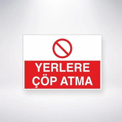 Yerlere Çöp Atma Sticker 20X28 Cm