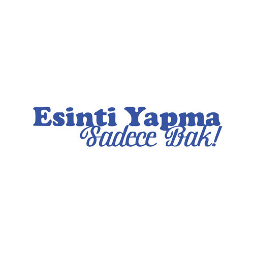 Esinti Yapma Sadece Bak Araba Sticker 17x17 Cm Mavi