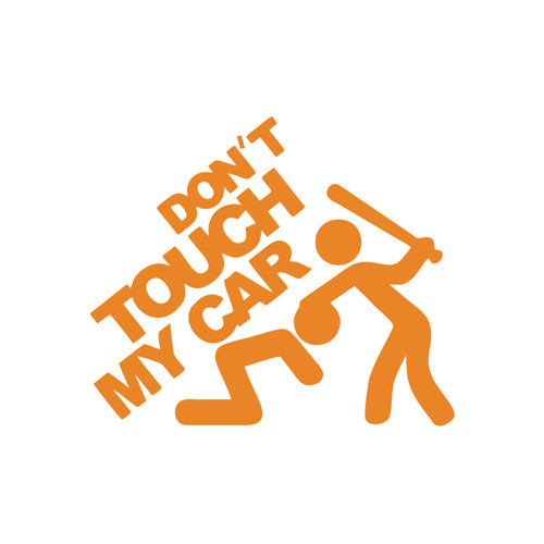 Dont Touch My Car Sticker17x17 Cm Turuncu