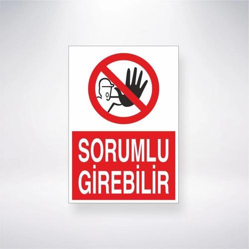 Sorumlu Girebilir Sticker 20X28 Cm