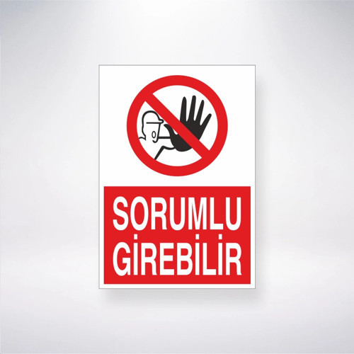 Sorumlu Girebilir Sticker 20X28 Cm