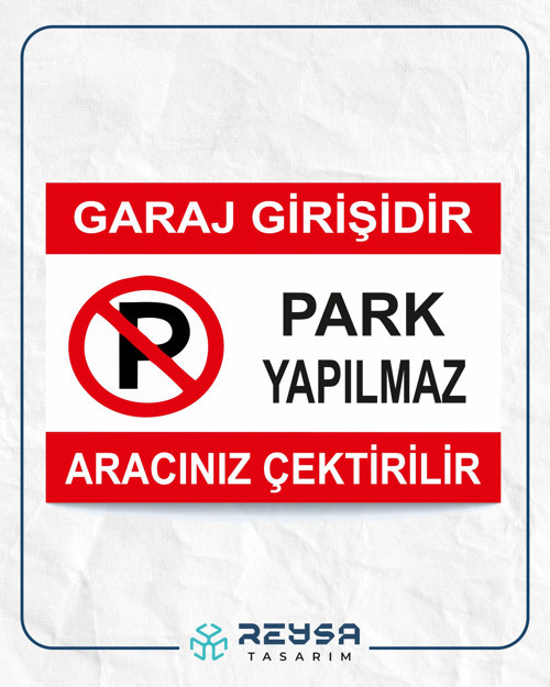 Park Yapılmaz Aracınız Çekilir Sticker 20X28 Cm