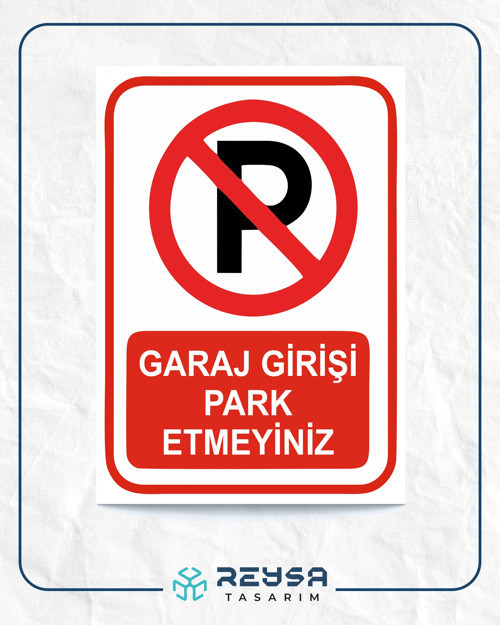 Garaj Girişi Park Etmeyiniz Sticker 20X28 Cm