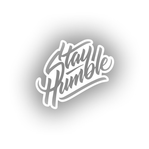 Stay Humble Sticker 17x17 Cm Beyaz