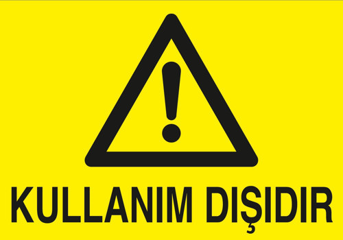 Kullanım Dışıdır Sticker 20X28 Cm